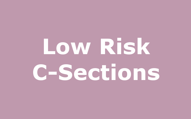 Low Risk Cesarean report link
